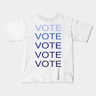 VOTE VOTE VOTE VOTE VOTE Kids T-Shirt